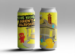 The Kids Aren’t Alright | Fruited Sour | $5.75