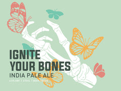 Ignite Your Bones | $5.09