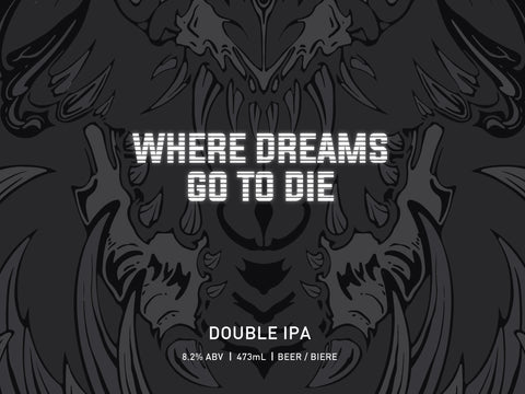 Where Dreams Go To Die | $5.75